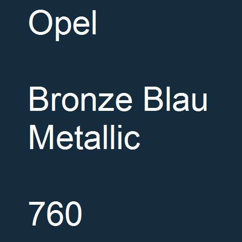 Opel, Bronze Blau Metallic, 760.